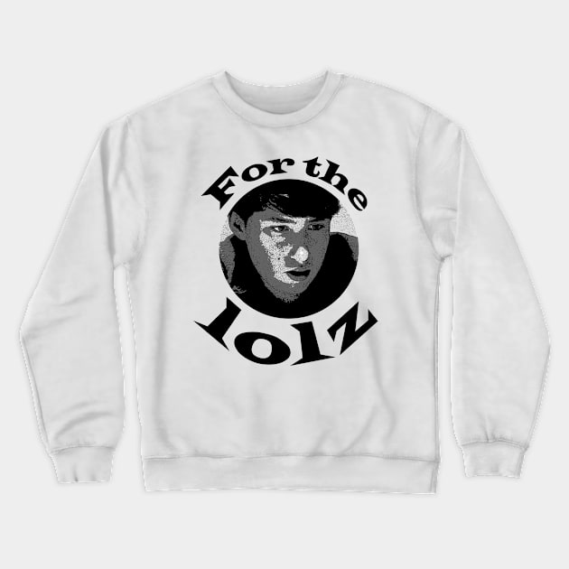 For the lols Crewneck Sweatshirt by alened